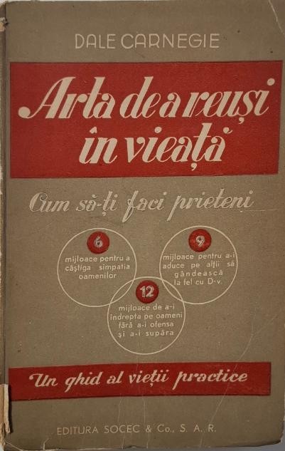 Arta de a reusi in vieata &ndash; Dale Carnegie