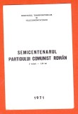 TSV - PLIANT DE PREZENTARE SEMICENTENARUL PARTIDULUI COMUNIST ROMAN, 1971 LP 764