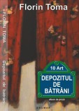 Depozitul de batrani | Florin Toma, 2020, Brumar