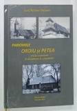 PAROHIILE OROIU SI PETEA de IOVU ROIBAN OROIANU , 2025