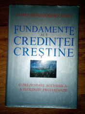 James Montgomery Boice Fundamente ale credintei crestine foto