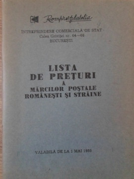 LISTA DE PRETURI A MARCILOR POSTALE ROMANESTI SI STRAINE. VALABILA DE LA 1 MAI 1980-COLECTIV