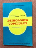 Psihologia copilului. Manual pentru clasa a XI-a. Editura Didactica si Pedagogica, 1998 - Pantelimon Golu, Mielu Zlate, Emil Verza