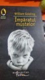 Imparatul mustelor- W. Golding