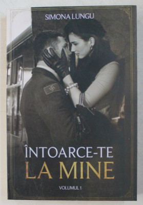 INTOARCE-TE LA MINE VOL. I de SIMONA LUNGU , 2019 , MINIMA UZURA foto