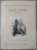 Gravura franceza in secolul XIX 1961
