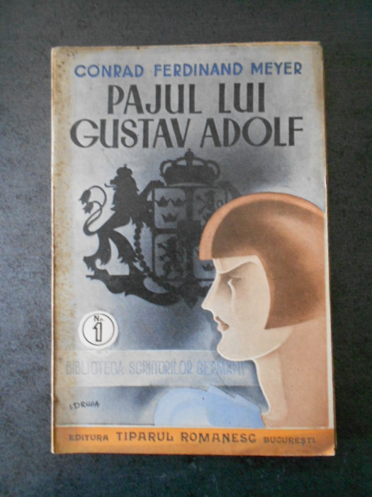 CONRAD FERDINAND MEYER - PAJUL LUI GUSTAV ADOLF (1942)