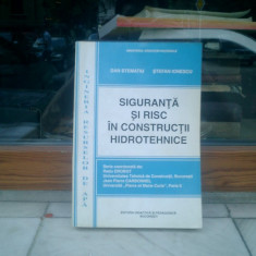 Siguranta si risc in constructii hidrotehnice - Dan Stematiu si Stefan Ionescu