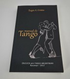 Eugen A Cristea Manual de tango Carte cu autograf