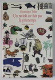 UN RAVIOLI NE FAIT PAS LE PRINTEMPS par DOMINIQUE TELLIER , 2009