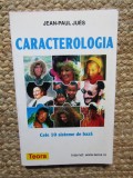 CARACTEROLOGIA - JEAN-PAUL JUES