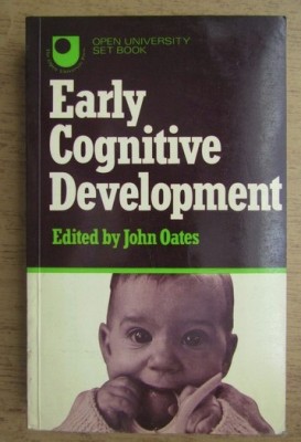 Early cognitive development : a reader edited by John Oates foto
