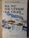SA NU NE UITAM LA CEAS-RODICA OJOG-BRASOVEANU-274572
