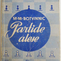 Partide alese 1926-1946 – M.M. Botvinnic (coperta putin uzata)