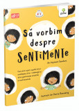 Sa vorbim despre sentimente | Jayneen Sanders