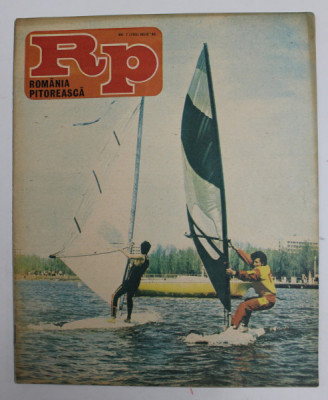 ROMANIA PITOREASCA , REVISTA LUNARA EDITATA DE MINISTERUL TURISMULUI , NR. 7, IULIE , 1985 foto