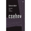 H&aacute;rom nőv&eacute;r - Morcs&aacute;nyi G&eacute;za ford&iacute;t&aacute;sa - Anton Pavlovics Csehov