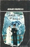 Iubiti-va pe tunuri - Adrian Paunescu, Carti Poezie, Editura Eminescu, 1981, Coperta Cartonata, Stare Buna, Literatura Romana