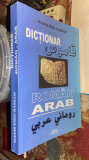 Cumpara ieftin DICTIONAR ROMAN-ARAB,WANIS EMIL BASSAM/ EDITURA SEMNE 2007/STARE BUNA,279pagini