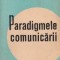 Paradigmele comunicarii