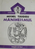 Maniheismul &ndash; Michel Tardieu