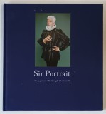 SIR PORTRAIT , THIRTY PORTRAITS OF ROY STRONG by JOHN SWANNELL , 2015