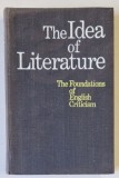 THE IDEA OF LITERATURE , THE FONDATIONS OF ENGLISH CRITICISM , 1979