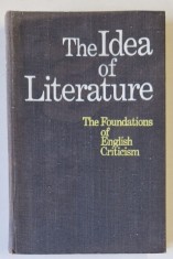 THE IDEA OF LITERATURE , THE FONDATIONS OF ENGLISH CRITICISM , 1979