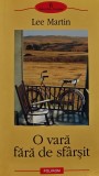 Cumpara ieftin O vara fara de sfarsit - Lee Martin, Roman autori straini, Editura Polirom, 2007, brosata, 335 pagini