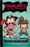 Tremurici! intoarcerea piratului in papuci de iepuras (vol. 2) - Editura Corint