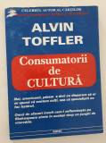 Alvin Toffler Consumatorii de cultura
