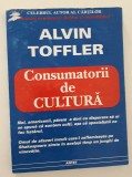 Alvin Toffler Consumatorii de cultura