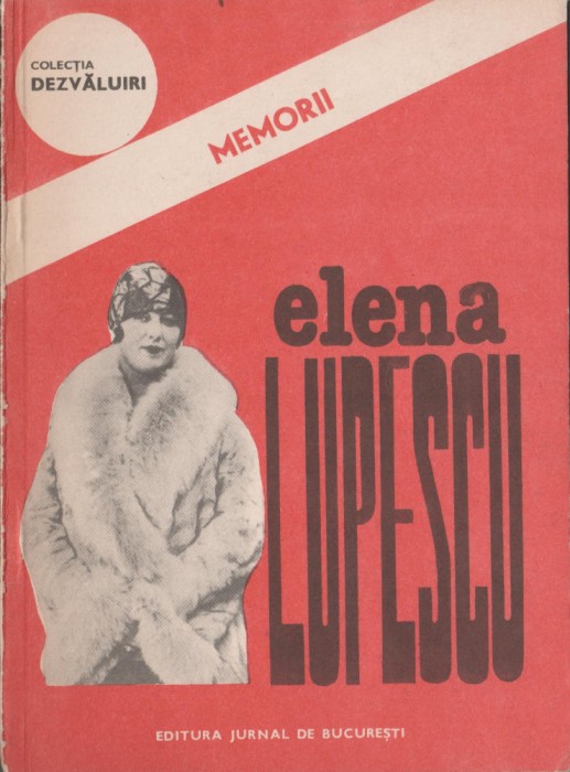 Elena Lupescu - Memorii