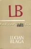 Teatru - Lucian Blaga, Editura Minerva, Bucuresti 1971, 551 pagini