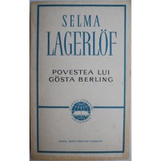 Povestea lui Gosta Berling &ndash; Selma Lagerlof