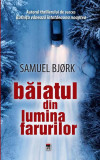 Băiatul din lumina farurilor - Paperback - Samuel Bj&oslash;rk - RAO