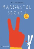 Manifestul secret 2 - Guido Scarabottolo - Paralela 45