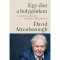Egy &eacute;let a bolyg&oacute;nkon - karton&aacute;lt - A szemtan&uacute; vallom&aacute;sa - &eacute;s l&aacute;tom&aacute;s a F&ouml;ld j&ouml;vőj&eacute;ről - David Attenborough