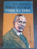 Poezii, nuvele - Viata la tara - Duiliu Zamfirescu, 1990, 245 pag, stare buna