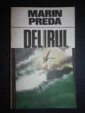 Marin Preda - Delirul (1987, editia a III-a)