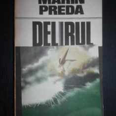 Marin Preda - Delirul (1987, editia a III-a)