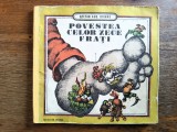 Povestea celor zece frati - Stefan Aug. Doinas, 1979 / C0G