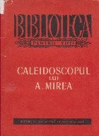 Caleidoscopul lui A. Mirea foto