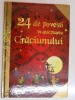 24 DE POVESTI IN ASTEPTAREA CRACIUNULUI , 2013