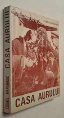 Casa aurului - Cornel Marandiuc, roman, editura Facla, Timisoara, 1978
