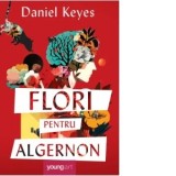 Flori pentru Algernon - Dan Radulescu, Daniel Keyes