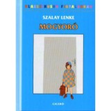 Mogyor&oacute; - Szalay Lenke