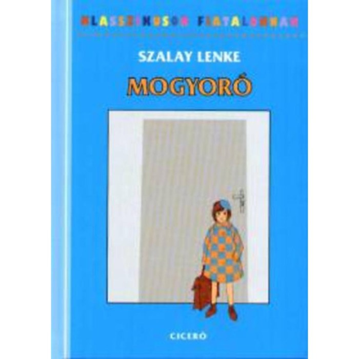 Mogyor&oacute; - Szalay Lenke
