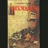 Cumpara ieftin Georges, Roman de Alexandre Dumas - Ed. Cartea Rom&acirc;nească