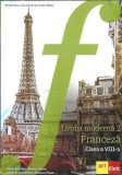 Limba moderna 2 - Franceza - Clasa a VIII-a - Antony Sevre, Katia Brandel, Mariana Popa, Virginie Karniewicz